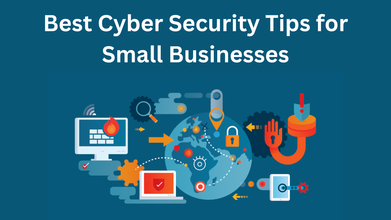 Cyber Security Tips for Small Businesses